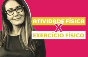 atividade física x exercício físico